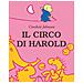 Crockett Johnson - Il circo di Harold. Ediz. a colori - Foto miniatura 1
