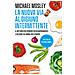 Michael Mosley - La Nuova Via Al Digiuno Intermittente. Il Metodo «800 Calorie» Per Perdere Peso Rapidamente E Restare In Forma Per Sempre - Foto miniatura 1
