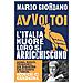 Giordano Mario. - Avvoltoi. L'Italia Muore Loro Si Arricchiscono - Foto miniatura 1