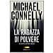 Michael Connelly - La ragazza di polvere - Foto miniatura 2