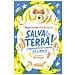 Nicola Nurra, Paola Cereda - Salva La Terra! Il Tardigrado, Piccolo Supereroe Per Il Pianeta - Foto miniatura 1