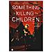 James Iv Tynion - Something Is Killing The Children. 3: Il Gioco Del Nulla - Foto miniatura 1