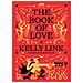 Kelly Link - The book of love - Foto miniatura 1