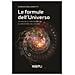 Giorgio Balzarotti - Le Formule Dell'universo. Alla Ricerca Di Un Modello Matematico Del Cosmo - Foto miniatura 1