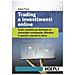 Andrea Fiorini - Trading E Investimenti Online. Guida Completa Per Diventare Un Investrader Consapevole, Difendere Il Capitale E Operare In Borsa - Foto miniatura 1