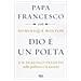 Francesco (Jorge Mario Bergoglio) - Dio è un poeta. Un dialogo inedito sulla politica e la società - Foto miniatura 1