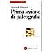 Armando Petrucci - Prima lezione di paleografia - Foto miniatura 1