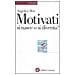 Angelica Moè - Motivati si nasce o diventa? - Foto miniatura 1