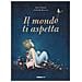 Kobi Yamada - Il mondo ti aspetta. Ediz. a colori - Foto miniatura 1