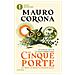 Mauro Corona - Le cinque porte - Foto miniatura 1