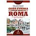 Piero Santonastaso - Guida curiosa ai luoghi insoliti di Roma. Per cogliere la vera anima della Città Eterna - Foto miniatura 1