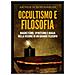 Arthur Schopenhauer - Occultismo E Filosofia. Magnetismo, Spiritismo E Magia Nella Visione Di Un Grande Filosofo - Foto miniatura 1