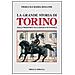 Pierluigi Baima Bollone - La grande storia di Torino. Dalla preistoria alla basilica di Superga - Foto miniatura 1