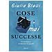 Giulia Blasi - Cose mai successe - Foto miniatura 1