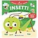 Insetti. Gioca, Colora E Impara Con Gli Stickers. Con Adesivi. Ediz. A Colori - Foto miniatura 1