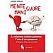 Andrea Mariani - Mente, cuore, mani. La relazione medico-paziente: l’arte di una presenza - Foto miniatura 1