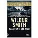 Wilbur Smith - Alle Fonti Del Nilo. Nuova Ediz. - Foto miniatura 1