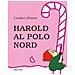 Crockett Johnson - Harold Al Polo Nord. Ediz. A Colori - Foto miniatura 2