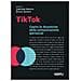 Gabriele Marino - TikTok. Capire le dinamiche della comunicazione ipersocial - Foto miniatura 1