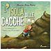Maria Rita Parsi - L'isola delle cacche. Ediz. a colori - Foto miniatura 1