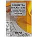 Michele Accattoli - Geometra di cantiere. Problem solving e gestione pratica dei lavori - Foto miniatura 1