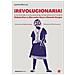 Lavinia Mancusi - Revolucionaria! Le Vite Intrecciate, La Musica Senza Tempo E Le Lotte Grandi Come Il Mondo Di Violeta Parra, Mercedes Sosa E Chavela Vargas - Foto miniatura 1