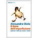 Alessandro Chelo - Il Dono Dell'Imperfezione - Foto miniatura 1