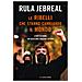 Rula Jebreal - Le Ribelli Che Stanno Cambiando Il Mondo. Storie Di Donne Che Resistono, Credono, Lottano - Foto miniatura 1