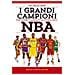 The Uncle Crew - I Grandi Campioni Che Hanno Cambiato La Storia Dell'nba - Foto miniatura 1