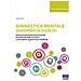 Cristina Gueli - Ginnastica Mentale. Quaderno Di Esercizi - Foto miniatura 1