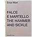 Enzo Mari - Falce E Martello-the Hammer And The Sickle. Ediz. Illustrata - Foto miniatura 1