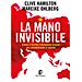Clive Hamilton - La mano invisibile. Come il Partito Comunista Cinese sta rimodellando il mondo - Foto miniatura 1
