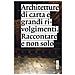 Sissi Cesira Roselli - Architetture di carta e grandi rivolgimenti. Raccontare e non solo - Foto miniatura 1