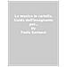 Paola Bertassi - La Musica In Cartella. Guida Dell'insegnante Per I Quaderni Di Prima E Seconda Classe - Foto miniatura 1