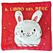 Il Libro Del Bebe Con Alette. Coniglietto. Ediz. A Colori - Foto miniatura 1
