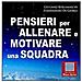 Giuliano Bergamaschi - Pensieri per allenare e motivare una squadra - Foto miniatura 2