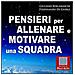 Giuliano Bergamaschi - Pensieri per allenare e motivare una squadra - Foto miniatura 1