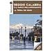 Reggio Calabria e il Parco dell'Aspromonte. La terra dei sensi. Con Carta geografica ripiegata - Foto miniatura 1