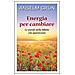 Anselm Grün - Energia per cambiare. Le parole della Bibbia che guariscono - Foto miniatura 2