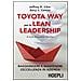 Jeffrey K. Liker - Toyota way per la lean leadership. Raggiungere e mantenere l'eccellenza in azienda - Foto miniatura 2