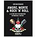 Ezio Guaitamacchi - Amore, Morte &amp. Rock 'n' Roll. Le Ultime Ore Di 50 Rockstar: Retroscena E Misteri - Foto miniatura 1