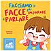 Barbara Franco - Facciamo Le Facce Per Imparare A Parlare - Foto miniatura 1