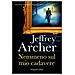 Jeffrey Archer - Nemmeno sul mio cadavere. Una nuova indagine per William Warwick - Foto miniatura 1