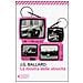 James G. Ballard - La mostra delle atrocità - Foto miniatura 1