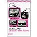 James G. Ballard - La mostra delle atrocità - Foto miniatura 3