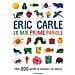 Eric Carle - Le Mie Prime Parole. Oltre 200 Parole In Italiano E In Inglese. Ediz. A Colori - Foto miniatura 1