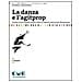 Eugenia Casini Ropa - La Danza E L'agitprop. I Teatri Non-teatrali Nella Cultura Tedesca Del Primo Novecento - Foto miniatura 2