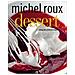 Michel Roux - Dessert. Ediz. Illustrata - Foto miniatura 2