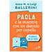 Luigi Ballerini - Paola e la maestra con un diavolo per capello. La scuola e le piccole ansie da superare - Foto miniatura 1