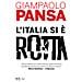 Giampaolo Pansa - L'italia Si È Rotta - Foto miniatura 2